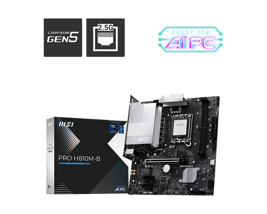 MSI PRO H810M-B | Processor family Intel H810 | Processor socket LGA1851 | DDR5 | Supported hard disk drive interfaces SATA, M.2 | Number of SATA connectors 4